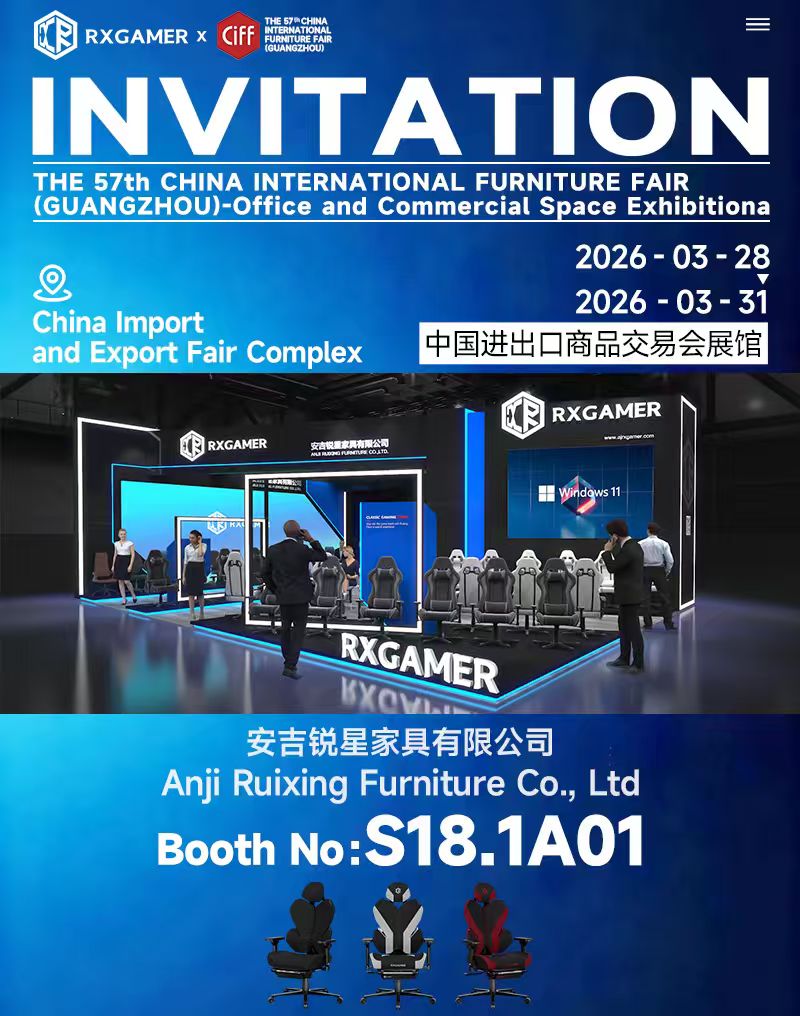 Invitation to Attend the 57th China International Furniture Fair (Guangzhou) by RXGAMER